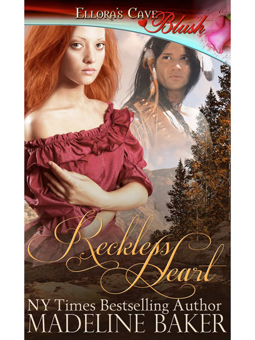 Title details for Reckless Heart by Madeline Baker - Available